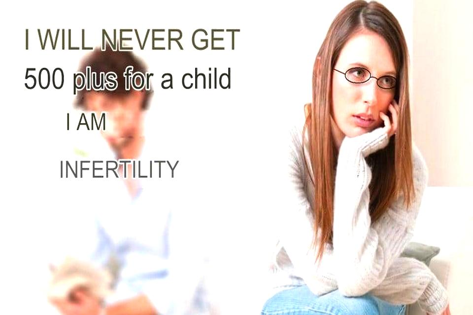 There is little chance that you will receive a subsidy for a child, but there is hope for the infertile